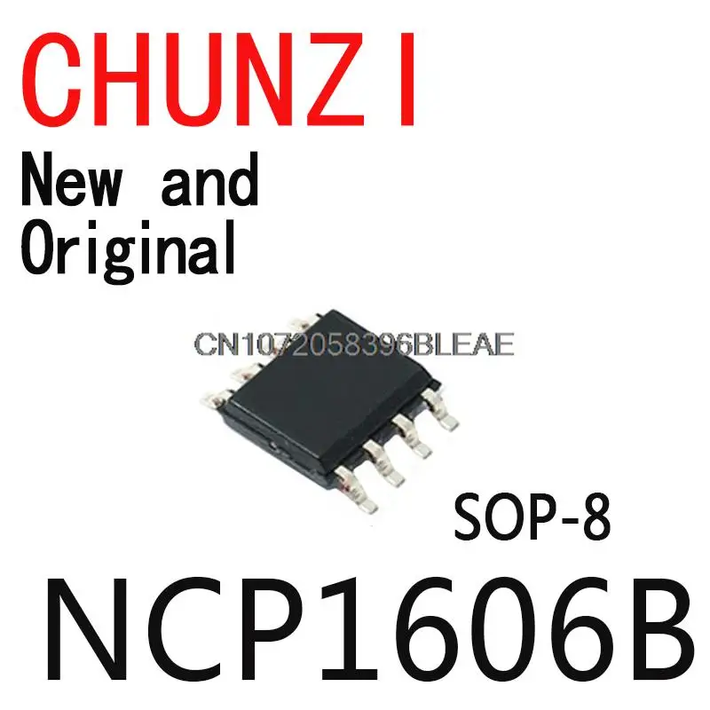 10PCS New and Original 1606B SOP-8 SOP NEW IC NCP1606B