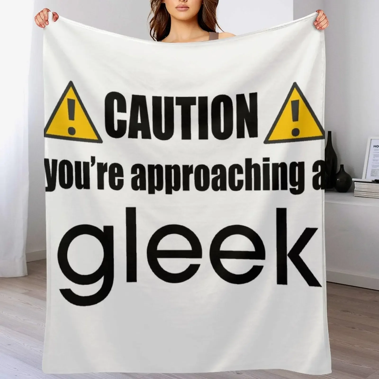 

Caution you're approaching a Gleek Throw Blanket Flannels decorative Moving sofa bed Blankets