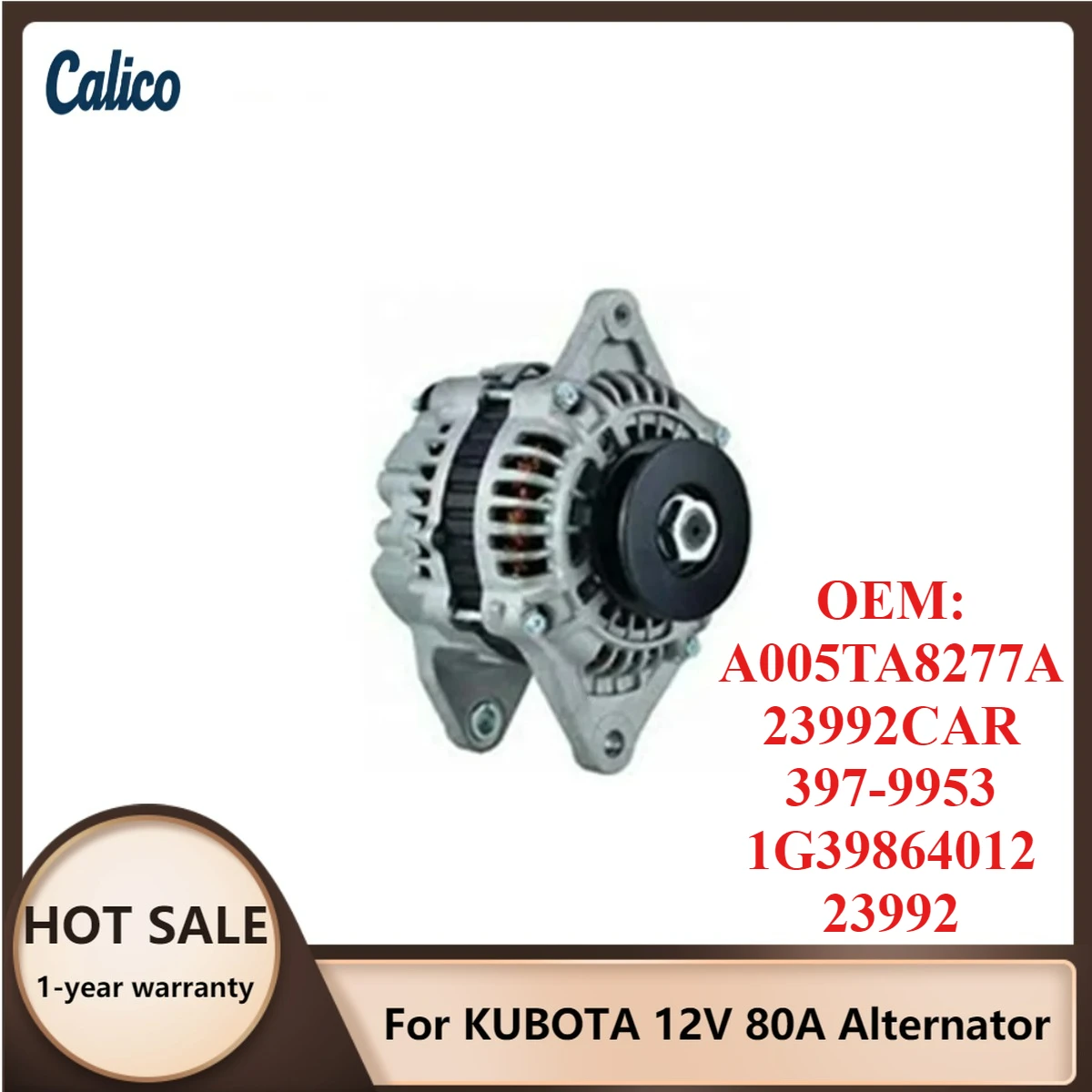

Exclusive Production Suitable for KUBOTA 12V 80A Alternator A005TA8277A 23992CAR 397-9953 1G39864012 23992