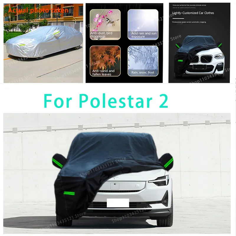 

For polestar 2 auto body protection, anti snow, anti peeling paint, rain, water, dust, sun protection, car clothing