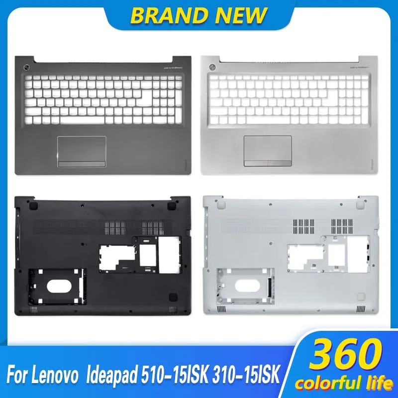 New For Lenovo ideapad 510-15 510-15ISK 510-15IKB 310-15 310-15ISK 310-15ABR Laptop Palmrest Bottom Case Upper Top Lower Cover