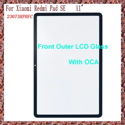 AAA For Xiaomi Redmi Pad SE 23073RPBFC Touch Screen Panel Tablet Front Outer LCD Glass Lens With OCA