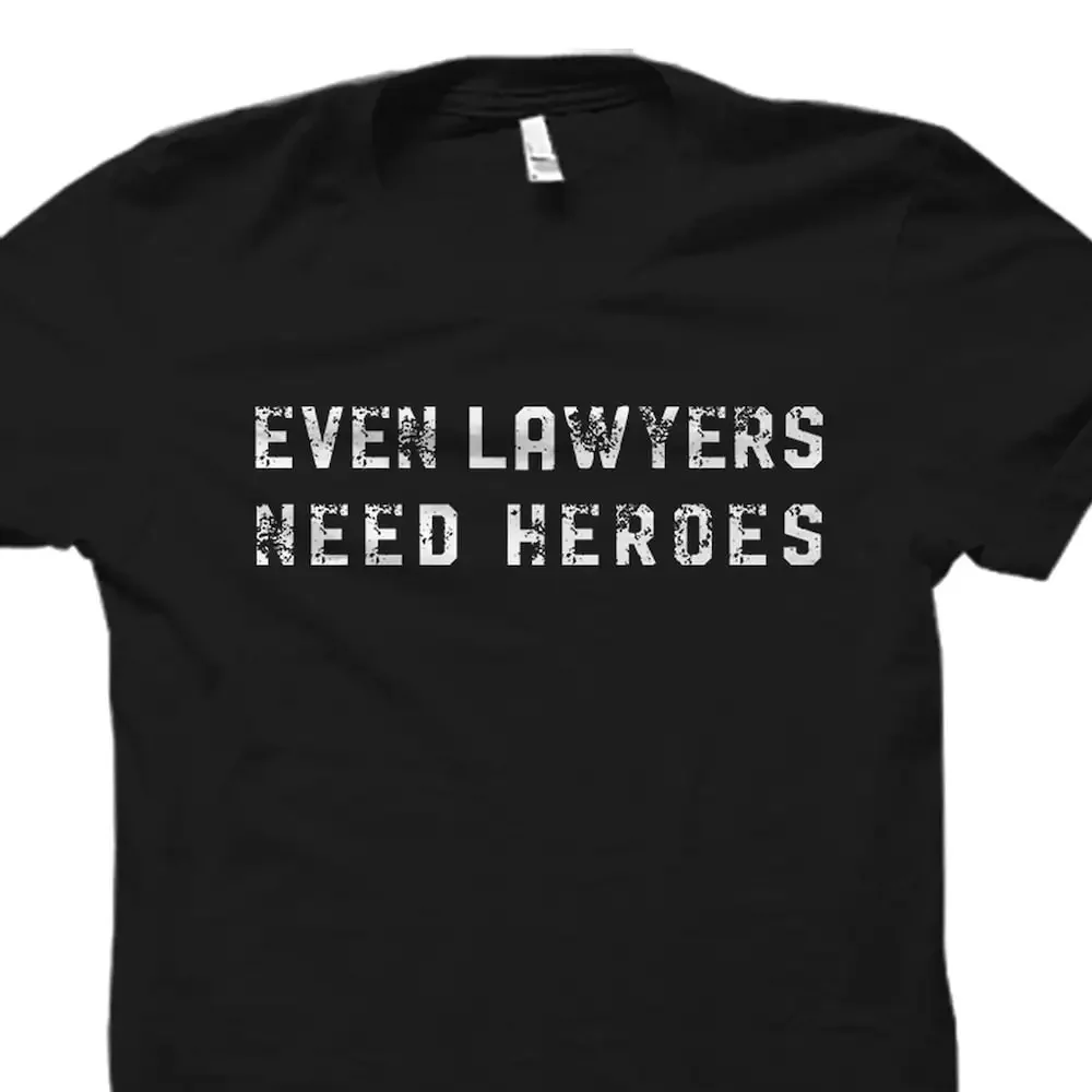 Legal Assistant T Shirt Paralegal Secretary Law Lawyers Need Heroes Os2855