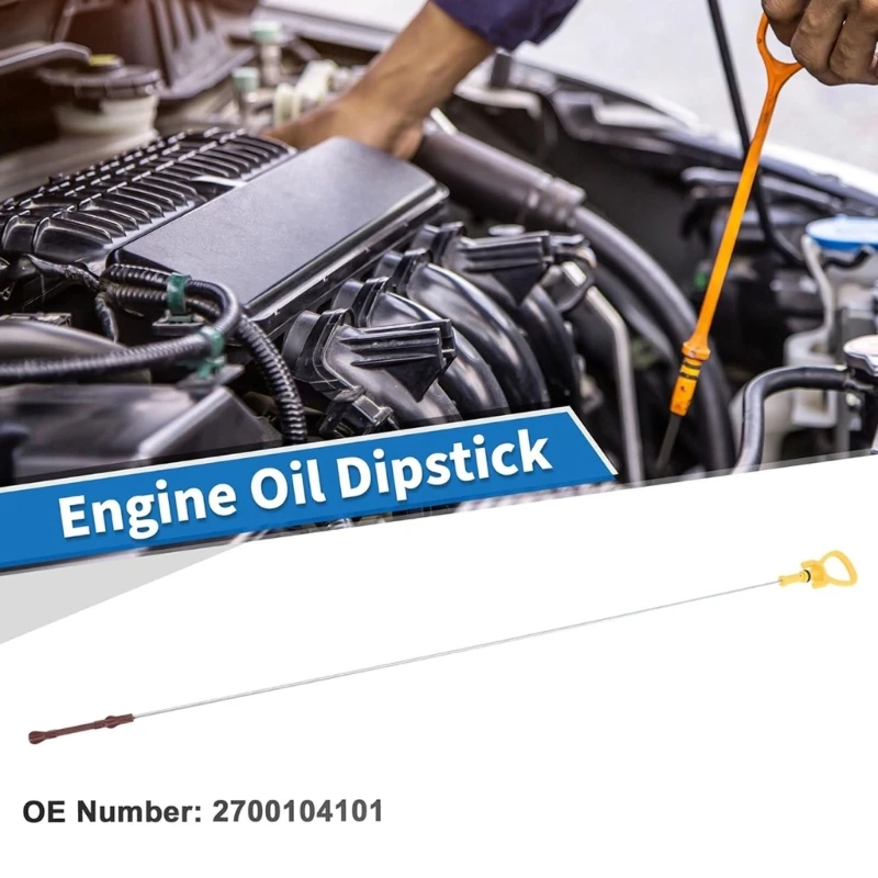 

Car Engine Oil Dipstick Replacement Oil Dip Stick Automotive Accessories 2700104101 A2700104101 for X156 C117 GLA200