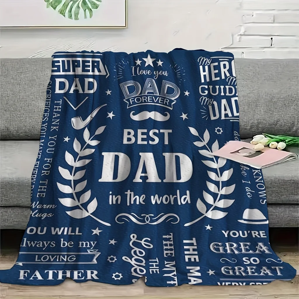 1pc Blessing Encouragement Message Printed Blanket for Dad, Perfect Gift for Family, Suitable for Living Room, Bedroom, Outdoor
