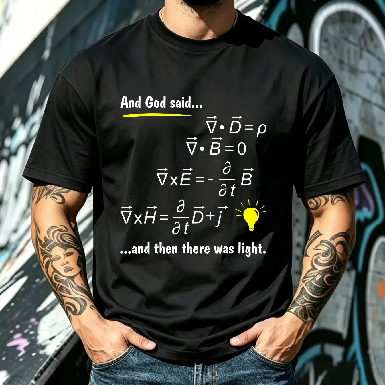 washed T Shirt God Said Maxwells Equations and Then There Was Light Physics long or short sleeves vintage Washed Versatile