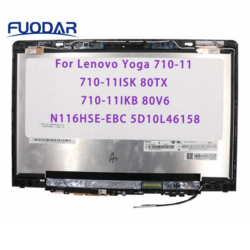 

LCD Touch Screen Display Assembly With Frame For Lenovo Yoga 710-11 710-11ISK 80TX 710-11IKB 80V6 N116HSE-EBC 5D10L46158