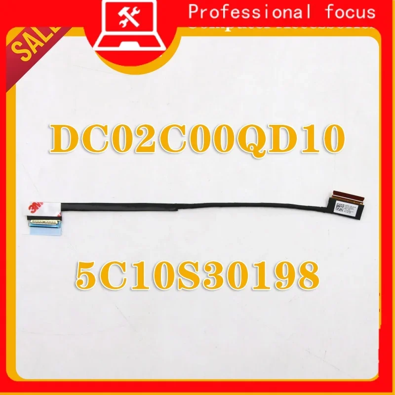 5c10s30198 For Lenovo ideapad 7 Pro-14ARH5 7 Pro-14ACH5 LCD LED LVDS video display data display flexible strip cable DC02C00QD10