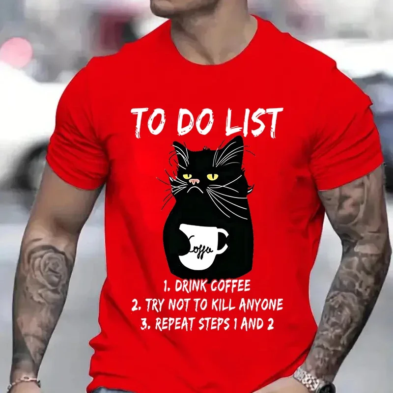 Men\'s T-shirts To Do List Drink Coffee and Try Not To Kill Anyone Funny Cat T-Shirt Anime Clothes Short Sleeve Tee Shirts Homme