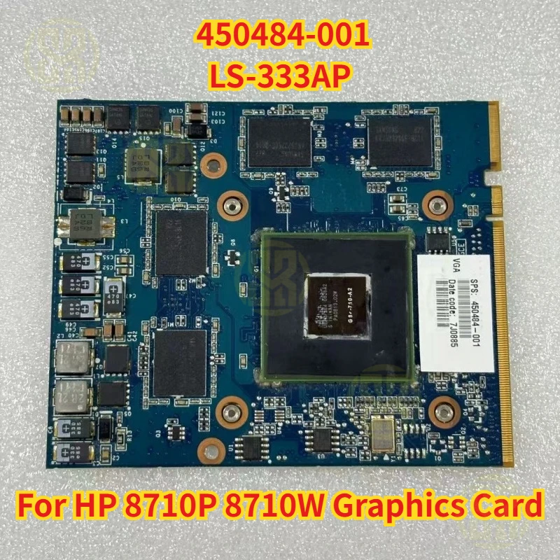 

450484-001 LS-333AP для ноутбука HP 8710P 8710 Вт, видеокарта MXM VGA, видеокарта G84-710-A2, тест в порядке