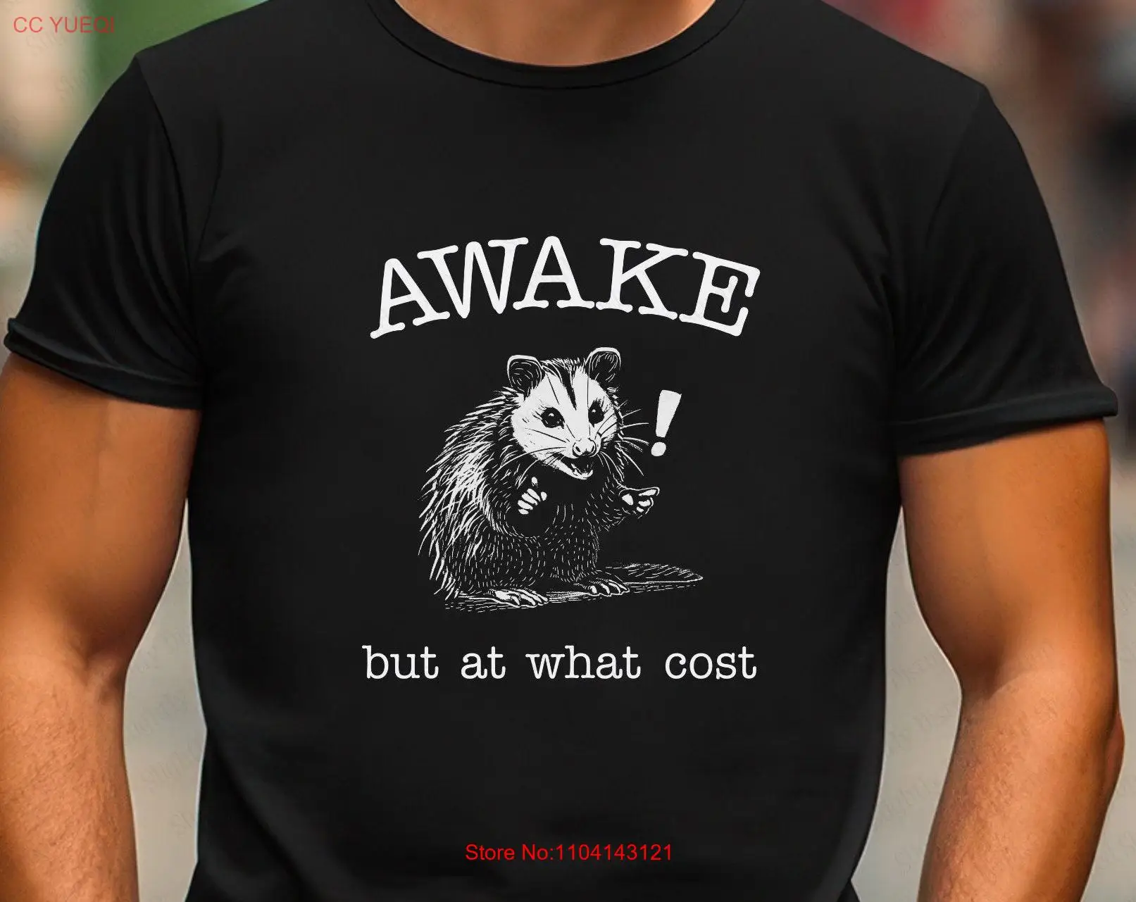 Awake But At What Cost Funny Opossum T Shirt Just Let Me Sleep I Don't Want To Be For This long or short sleeves