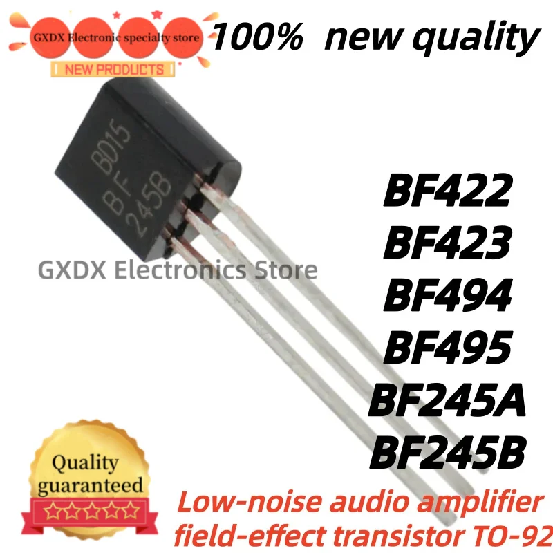 100Uds 100% nuevo quality BF422 BF423 BF494 BF495 BF245A BF245B TO92 In Stock Wholesale Low-noise audio amplifier field effect