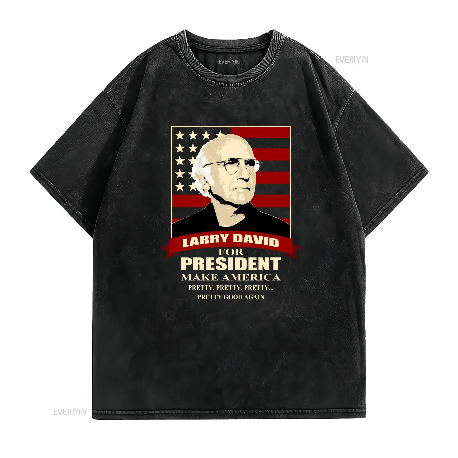 Retro Funny Larry David For President Make America Pretty Good Slogan American Flag Print Casual T Shirt vintage Washed