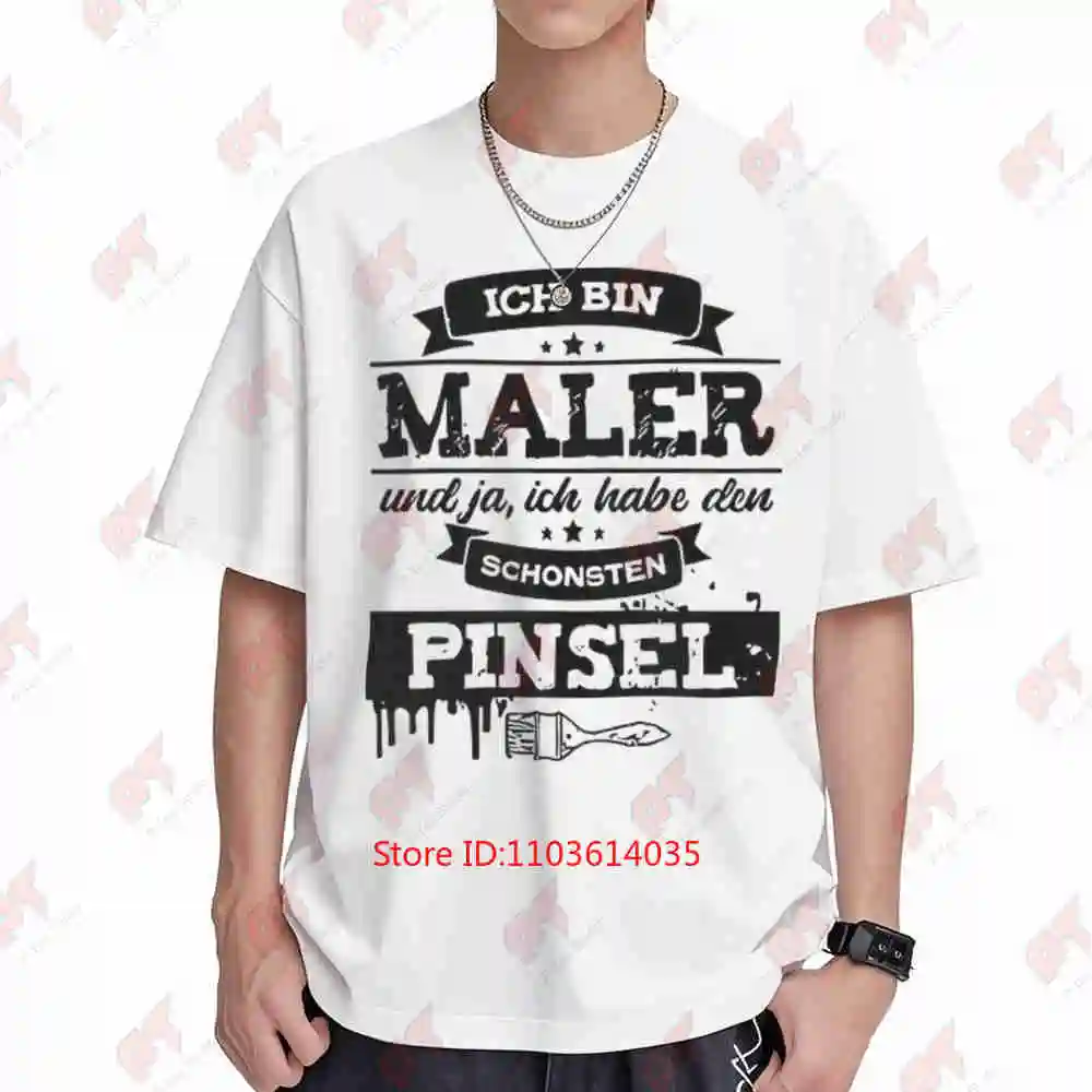 Ich Bin Maler German Painter Short Sleeve Tee 100% Cotton T-Shirt