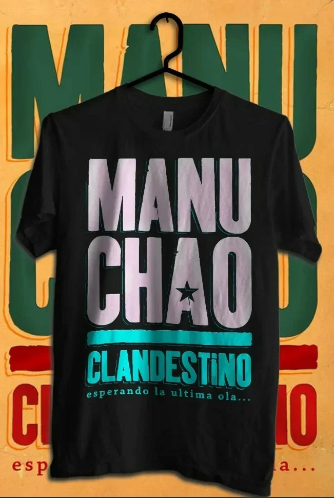 Manu Chao Clandestino Logo Hot Style Casual T-Shirt Father\'S Day Gift Men Women