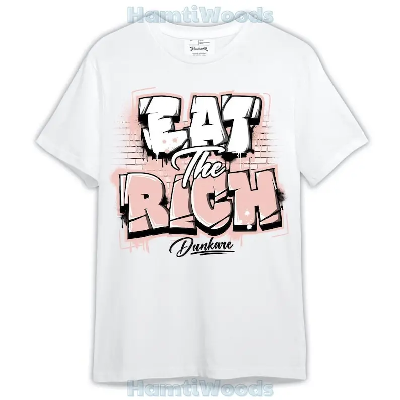 

Low Legend Pink 11s Shirt, Graphic Eat The Rich Shirt Outfit