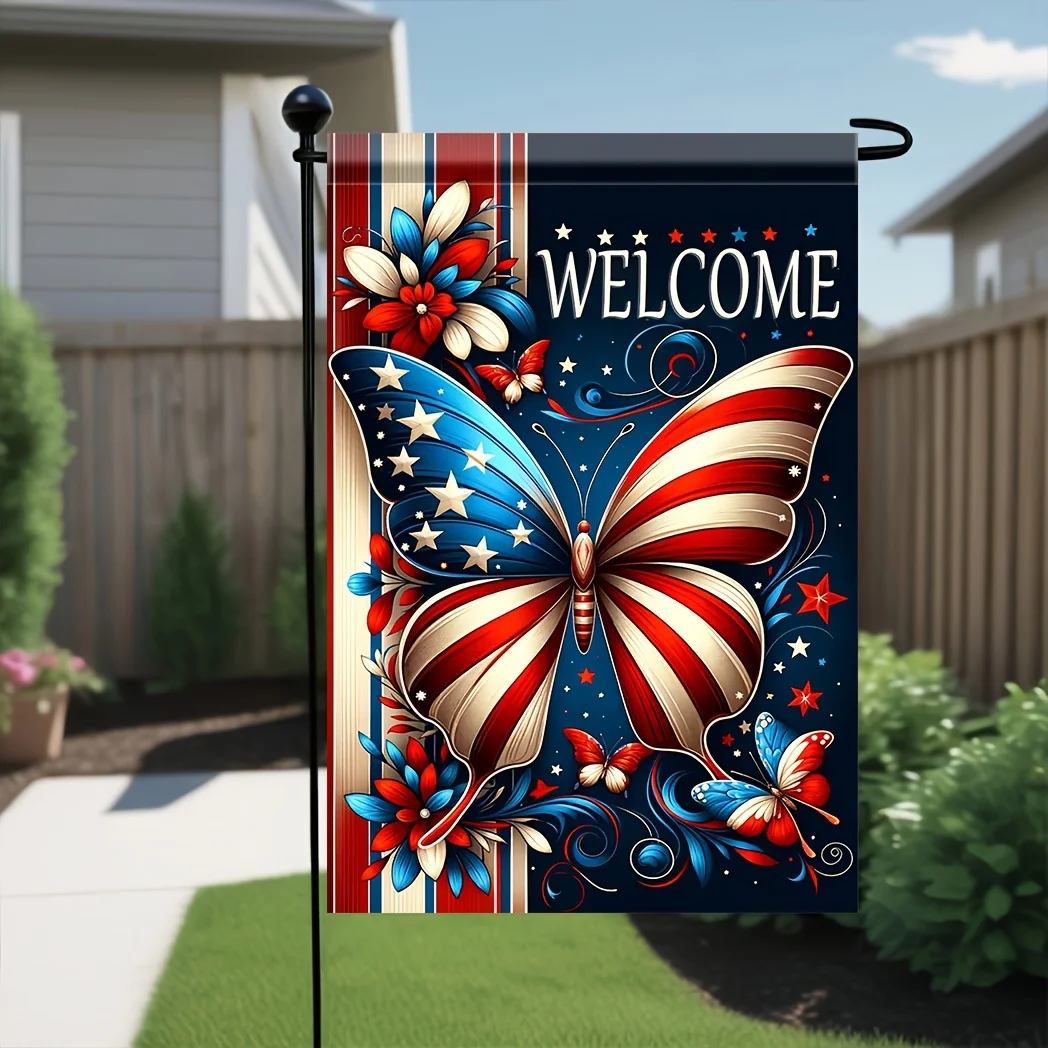 1 Independence Day Welcome Garden Flag - Double-Sided Polyester Patriotic Butterfly with American Flag Design, Star-Spangled Red, White and Blue Flower Rotation, 18x12 Inch Outdoor Decoration, Suitable for July 4th Courtyard, Lawn, Porch (Excluding