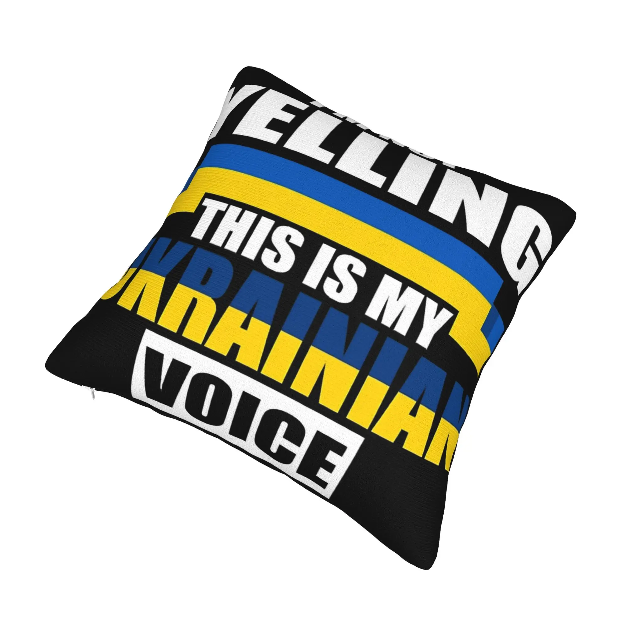 Decorative Pillow Cover I'M NOT YELLING I'M UKRAINIAN Stuff Sofa  Throw Pillow Case Cover Square Style Multi Size
