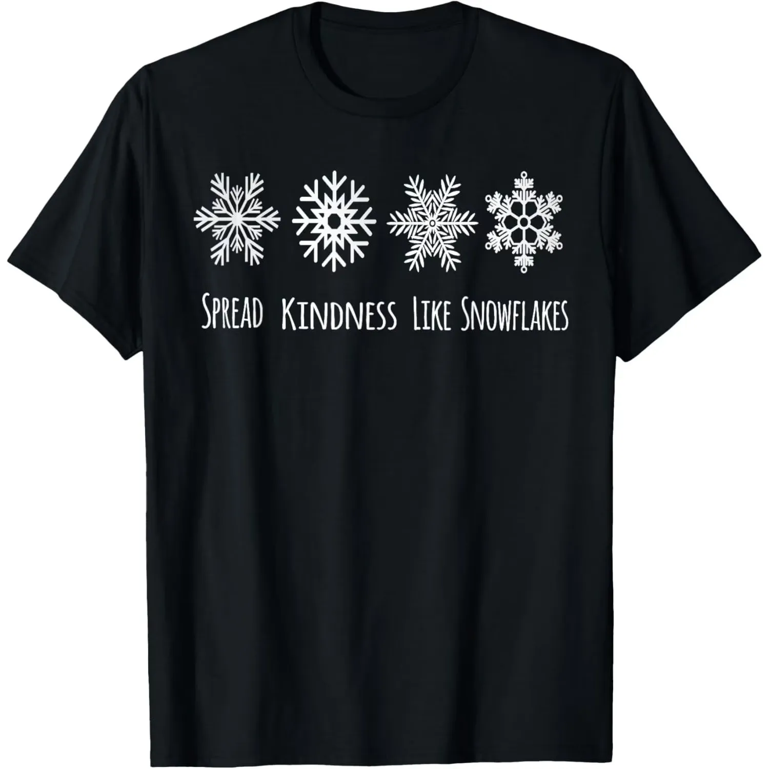 Spread Kindness Like Snowflakes: Funny Christmas T-Shirt