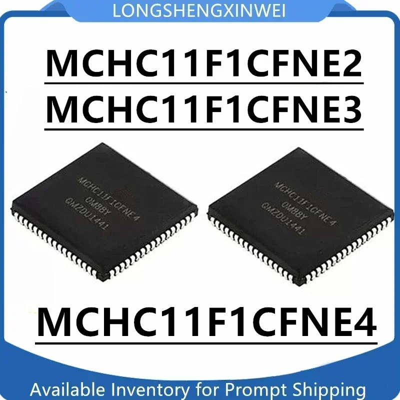1PCS MCHC11F1CFNE4 MCHC11F1CFNE3 MCHC11F1CFNE2 Package PLCC68 Microcontroller Single Chip IC in Stock New Original