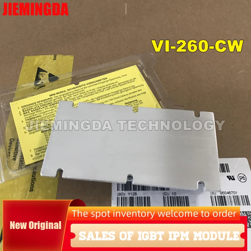 VI-263-CV VI-260-IW VI-260-EW VI-260-CW NEW ORIGINAL IGBT MODULE IN STOCK