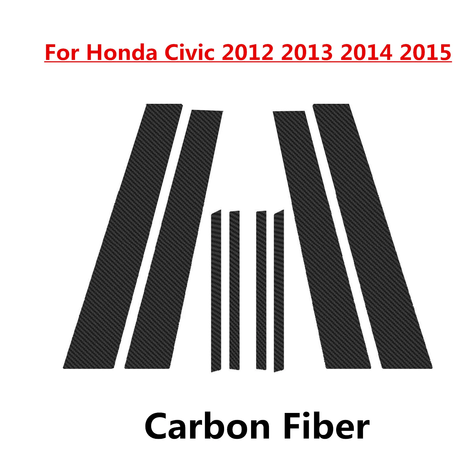 

Новинка, 8 шт., обшивка для окон и стойки из углеродного волокна для Honda Civic 2012, 2013, 2014, 2015