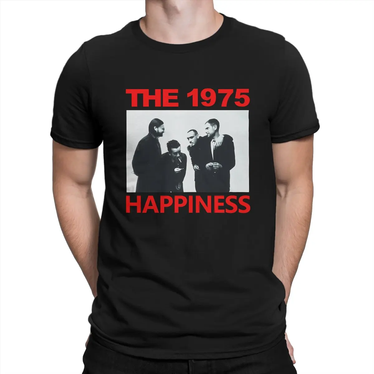 Happiness Man's TShirt The 1975 Band Crewneck Tops 100% Cotton T Shirt Funny Top Quality Gift Idea