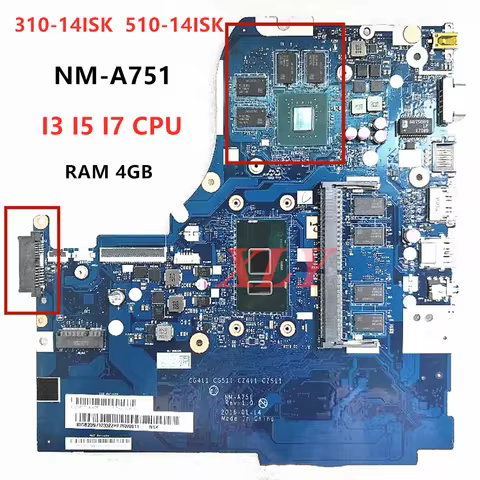 FOR Lenovo 310-14ISK 310-14IKB Laptop Motherboard NM-A751 CPU i3-6100U/6006U I5-6200U I7-6500U ,GPU GT920M 2G 100% Test Work