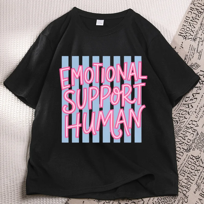 Emotional Support Human T-Shirt Mental Health T Shirt Social Worker Gift Casual Comfortable Short Sleeve Loose Tshirts