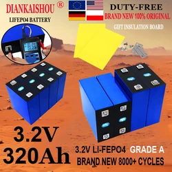 NEW 3.2V 320Ah Lifepo4 Battery 8000 Cycles Rechargeable Batteri DIY 12V 24V 48V RV EV Golf Carts Home Energy Storage Cells Pack