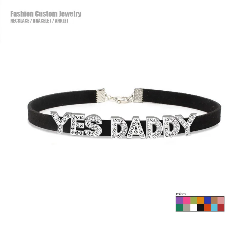 Kalung Choker YES DADDY huruf berlian imitasi seksi kalung Choker wanita pecinta Goth kerah Cosplay permainan dewasa perhiasan personalisasi