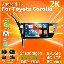 Android 16 Carplay Auto For Toyota Corolla 2017 - 2019 Car Radio 4G+WIFI Player Multimedia stereo 360 Camera Navigation Video BT