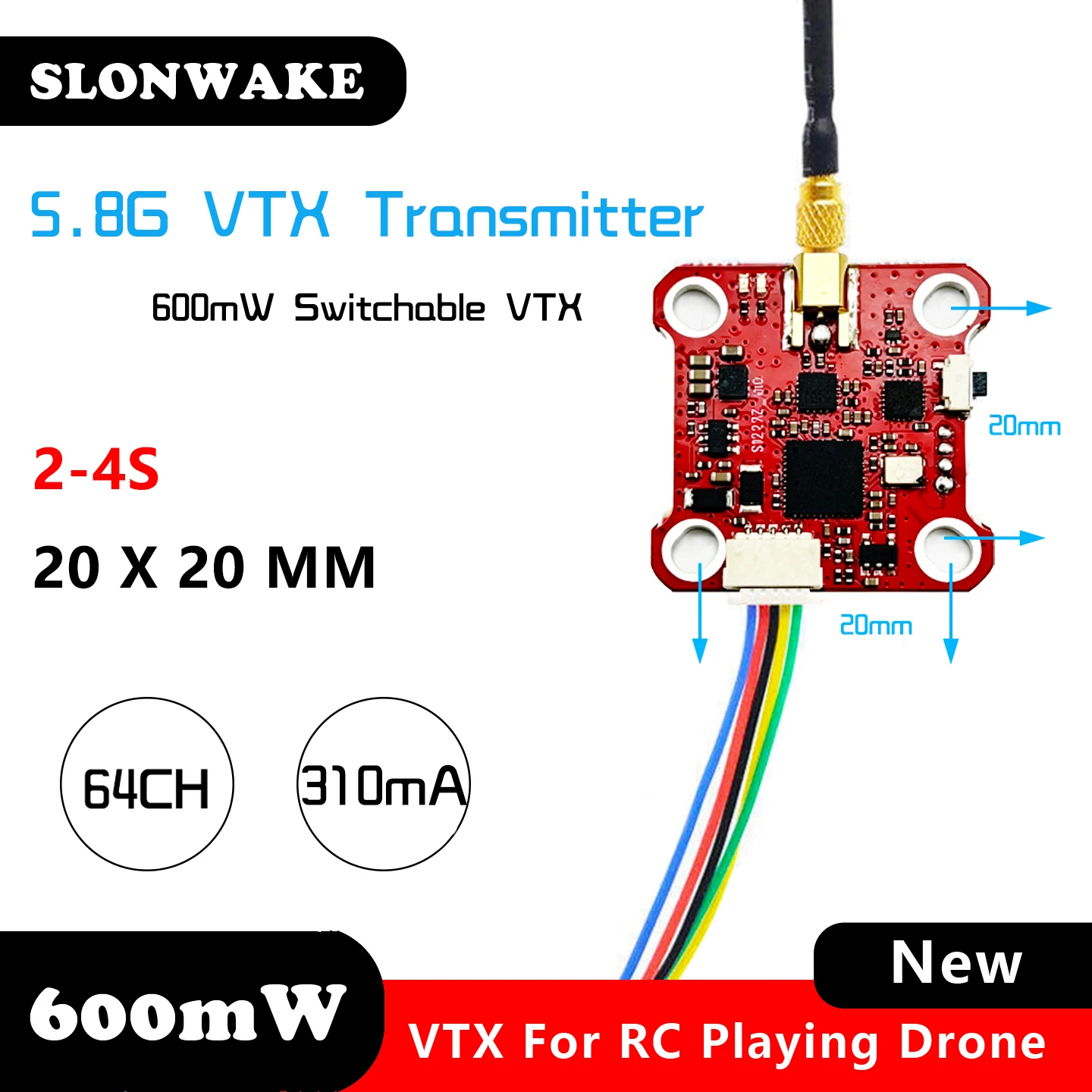 

SLONWAKE VTX20-600 5.8G 56CH FPV Transmitter PitMode/25mW/200mW/600mW 2-4S Adjustable VTX transmission for RC FPV Racing Drone