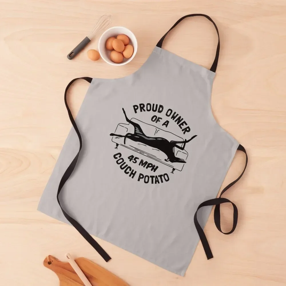 Proud Owner of a 45MPH Couch Potato - Funny Greyhound Gift Apron For Man Nursing Apron