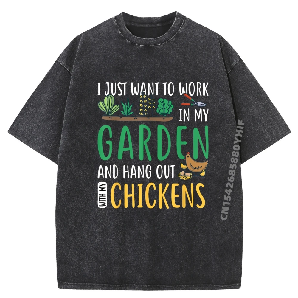 

I Just Want To Work In My Garden Gardener Gardening Plant Graphic Tees Men Leisure Washed Short Sleeve Tee Family