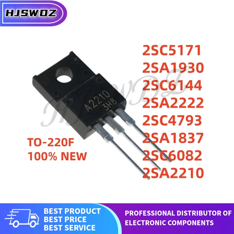 10Pcs/ 2SC5171 2SA1930 2SC6144 2SA2222 2SC4793 2SA1837 2SC6082 2SA2210 C5171 A1930 C6144 A2222 C4793 A1837 C608 TO-220F NEW