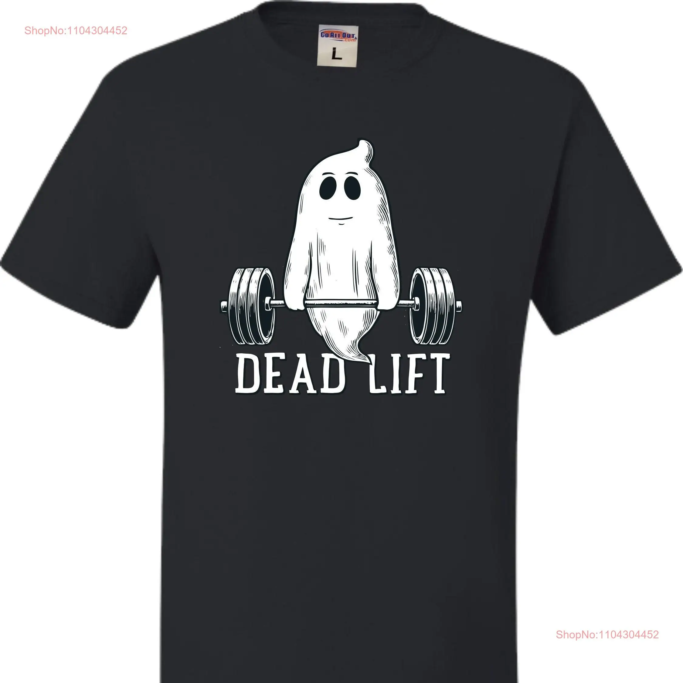 Dead Lift Halloween Ghost Weight Lifting Adult T Shirt long or short sleeves