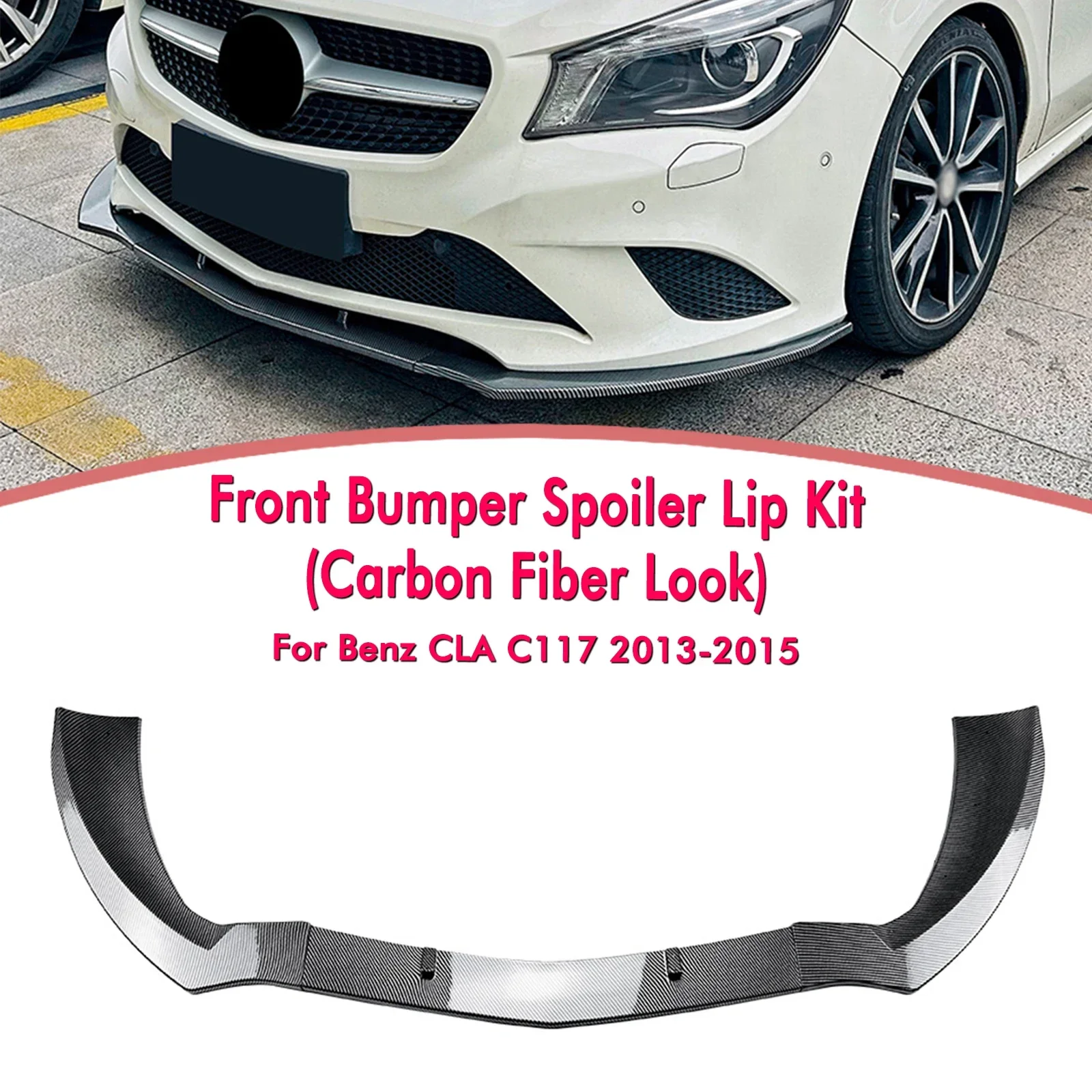 

New！ For Mercedes Benz CLA Class C117 2013-2015 Standard Models Front Bumper Spoiler Lip Carbon Fiber Look/Gloss Black Splitter