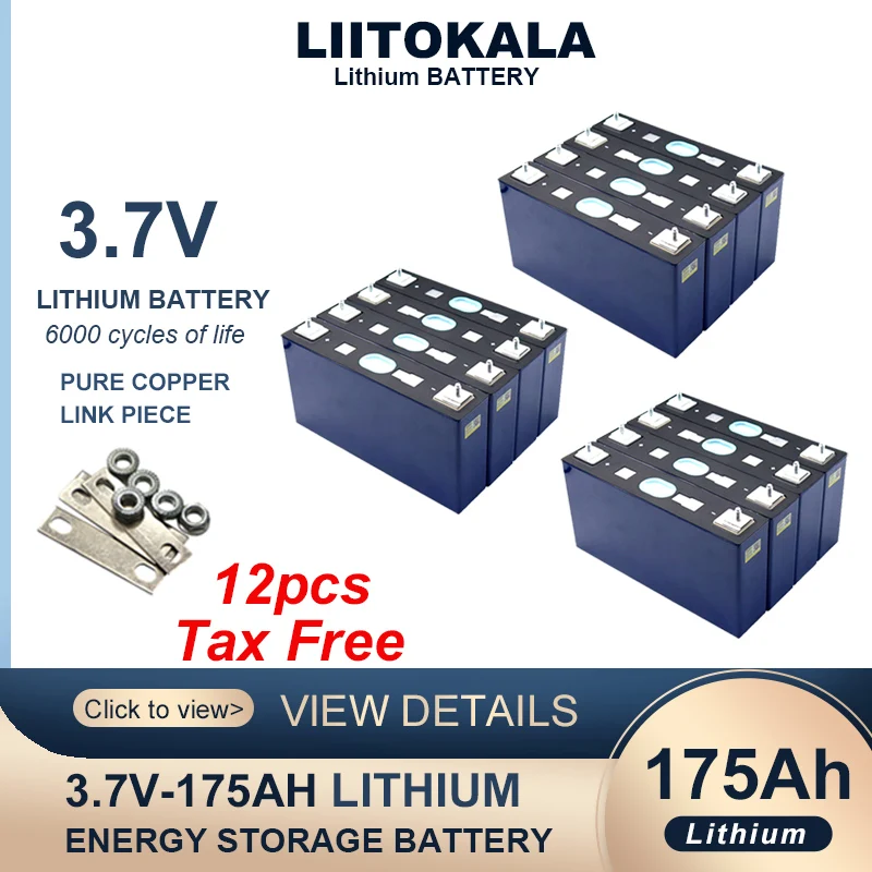 12pcs liitokala 3.7V 175Ah Ternary lithium battery power cell for 3s 10s 12v 24v electric vehicle Off-grid Solar Wind Tax Free