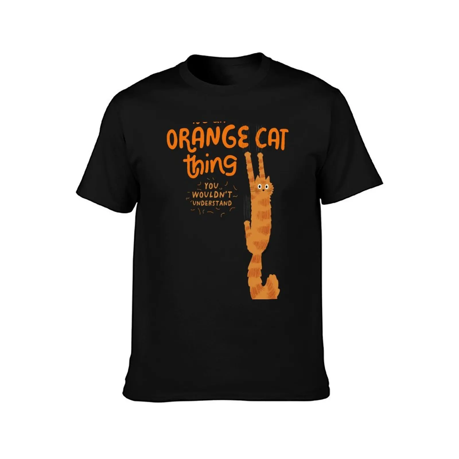 It's An Orange Cat Thing - Funny Tabby Cat Holding On with Claws T-Shirt, Summer Casual Cotton Tee, Oversized Streetwear Tops
