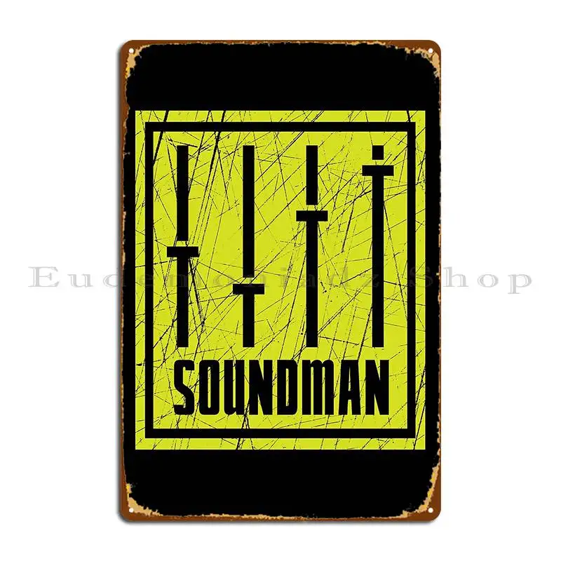 Soundman Equalizer Metal Signs Plaques Decoration Print Club Pub Tin Sign Poster