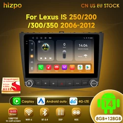 Hizpo Android 14 Car Radio 2 Din Auto Player For Lexus IS250 200 300 350 2006-2012 Stereo Apple Carplay GPS Navigation AI Voice