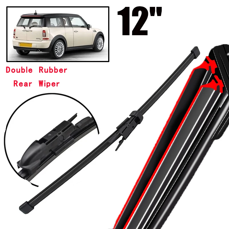 Auto wischer 12 "Heck wischer blatt für Mini Clubman R55 2007-2014 Windschutz scheibe Heckklappe (für eine Seitentür)