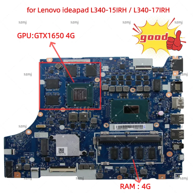 Placa base para portátil Lenovo L340-15IRH L340-17IRH, NM-C361 con CPU I5 I7 + GPU GTX1050 / GTX1650 + RAM: 4G, 100% prueba ok