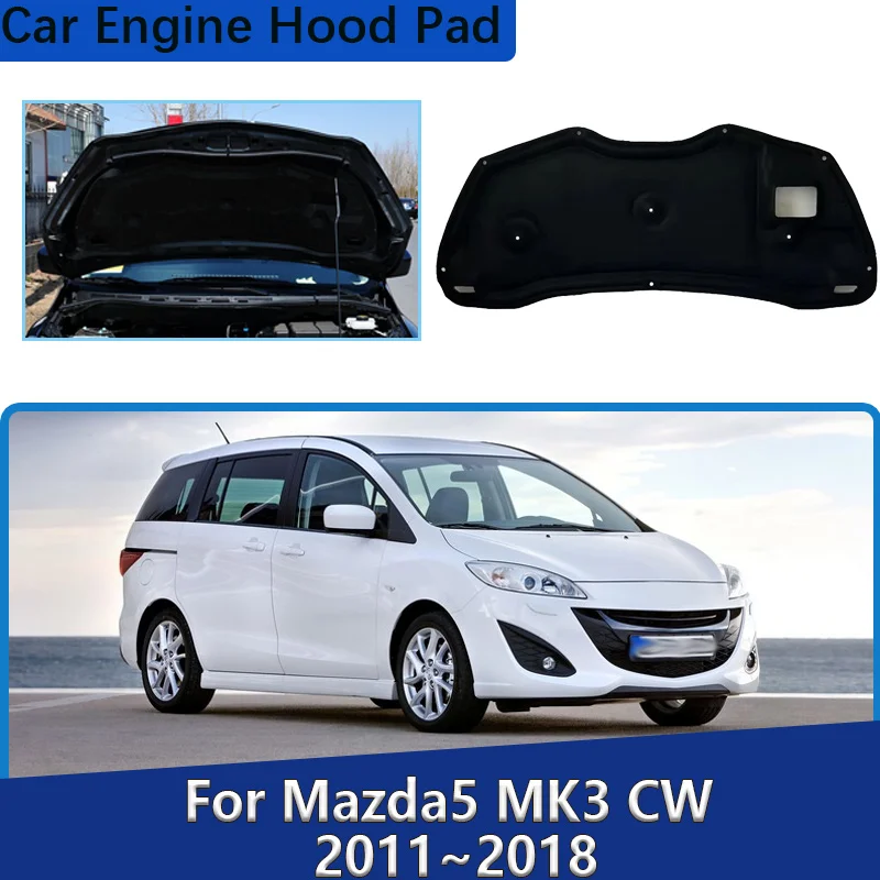 

Car Engine Hood Sound Cotton Pad For Mazda5 CW Accessories 2011-2018 Soundproof Cover Heat Insulation Fireproof Mat Accessories