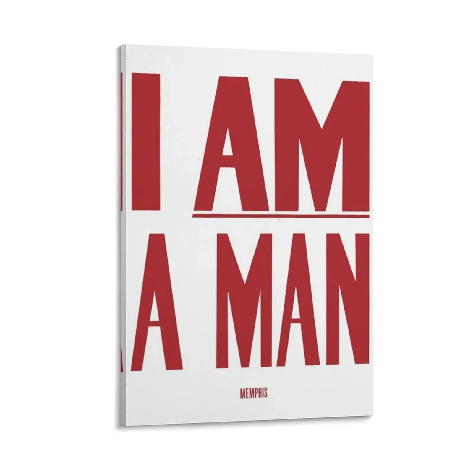 

I Am a Man, Memphis: Civil Rights: Original Blood Red on White Canvas Painting Picture on the wall modern home decoration