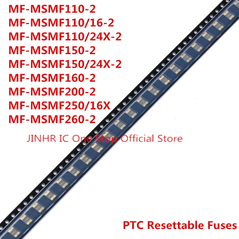New, 50PCS MF-MSMF110 MF-MSMF110/16 MF-MSMF110/24X MF-MSMF150 MF-MSMF150/24X MF-MSMF160 MF-MSMF200 MF-MSMF250/16X MF-MSMF260