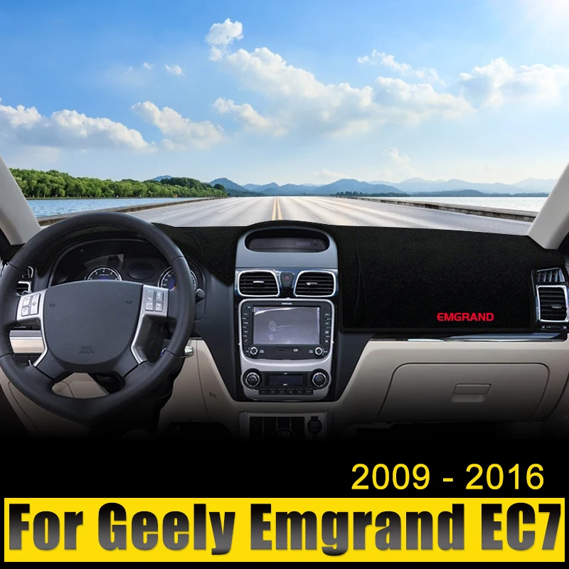 Car Accessories For Geely Emgrand EC7 EC715 EC718 2009 2010 2011 2012 2013 2014 2015 2016 Dashboard Cover Avoid Light Pad Carpet