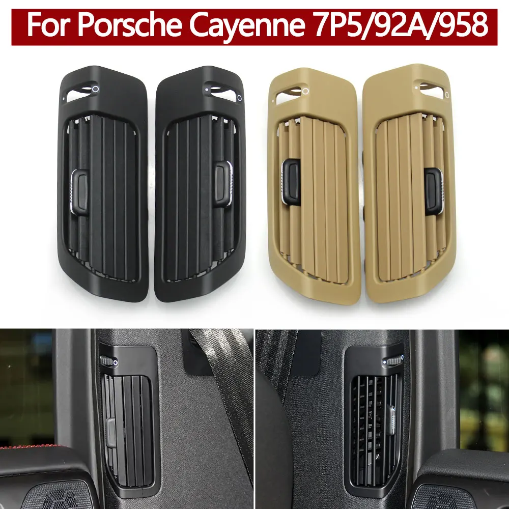 Car B-Pillar Left Right Air Conditioner AC Vent Grille Outlet Panel Cover For Porsche Cayenne 7P5 92A 958 2010-2017 958555903