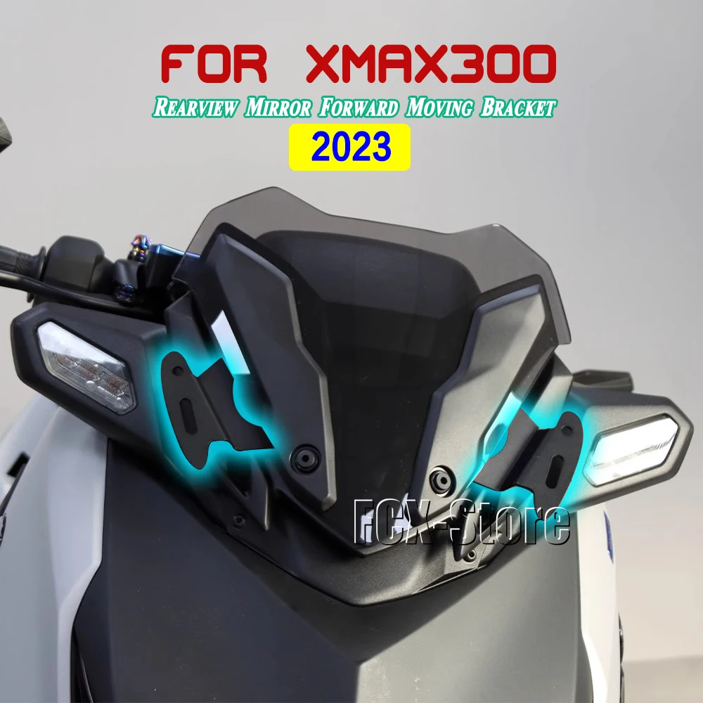 Motorcycle Accessories Dedicated Mirrors Forward Moving Bracket Kit Rearview Mirror For YAMAHA XMAX 300 XMAX300 X-MAX 300 2023